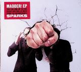 Sparks Madder!