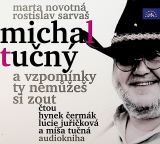 Tun Michal A vzpomnky ty neme si zout