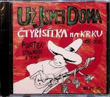 Už jsme doma Čtyřisítka na krku - Four Tea Strainers On The Neck (Best Of 1985-2025)