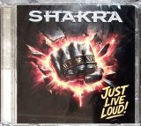 Shakra Just Live Loud!