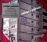 Rodrigo Y Gabriela Ourhome
