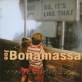 Bonamassa Joe So, It's Like That