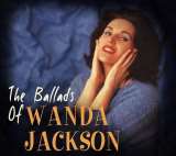 Jackson Wanda Ballad Of Wanda Jackson