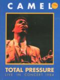 Camel Total Pressure - Live In Concert 1984