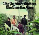 Chambers Brothers Time Has Come + 4