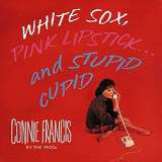 Francis Connie White sox, pink lipstick & stupid cupid Box set