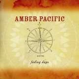 Amber Pacific Fading Days