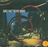 Matthews Dave Band Before These Crowded Streets