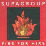 Supergroup Fire For Hire