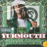 Yukmouth Million Dollar Mouth Piec