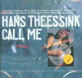 Theessink Hans Call Me