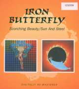 Iron Butterfly Scorching Beauty / Sun And Steel