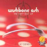 Wishbone Ash Very Best Of - Live at Geneva