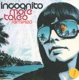Incognito More Tales Remixed