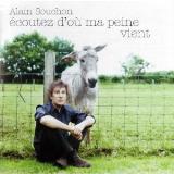 Souchon Alain Ecoutez D'ou Ma Peine..