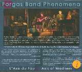 Forgas Band Phenomena L'axe De Fou / Axis Of Madness