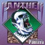Pantera.=Tribute= Panther