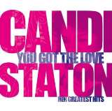 Staton Candi You Got The Love - Her..