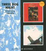 Three Dog Night It Ain't Easy / Naturally