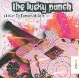 Lucky Punch Yield To Temptation
