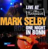 Selby Mark One Night In Bonn: Live At Rockpalast