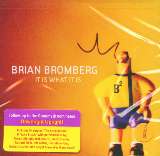 Bromberg Brian It Is What It Is