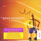 Bromberg Brian It Is What It Is