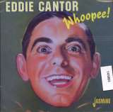 Cantor Eddie Whoopee!