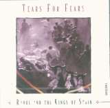 Tears For Fears Raoul & Kings Of Spain