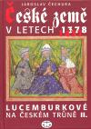 Libri esk zem v letech 1378-1437 - Lucemburkov na eskm trn II.