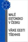 kolektiv autor Mal Estonsko v esku