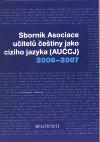 Akropolis Sbornk asociace uitel etiny jako cizho jazyka (AUCJ) 2006-2007