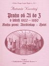Novotn Antonn Praha od A do Z v letech 1820-1850. Kniha prvn: Arcibiskup - Hotel