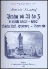Novotný Antonín Praha od A do Z v letech 1820-1850. Kniha třetí: Ostrovy - Řemeslo