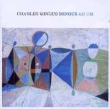 Mingus Charles Mingus Ah Hum Extra tracks