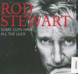 Stewart Rod Some Guys Have All The Luck