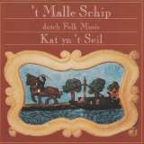 Kat Yn 't Seil 't Malle Schip