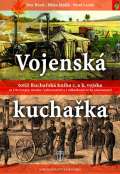 kolektiv autor Vojensk kuchaka toti Kuchask kniha c. a k. vojska