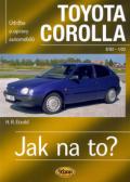 Etzold Hans-Rudiger Dr. Toyota Corolla - Jak na to? - 8/92-1/02