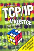 Pumanov R. TCP/IP v kostce - 2. vydn