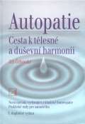 Alternativa Autopatie - cesta k tlesn a duevn harmonii - 3. vydn