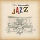 Various�-�Disney Adventures in Jazz