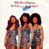 Three Degrees Best In...First Degree