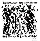 Anderson Ray Hear You Say - Live In Willisan