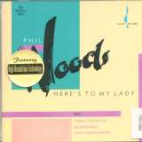 Woods Phil�-�Here's To My Lady