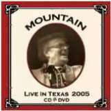 Mountain Live In Texas 2005 (CD+DVD)