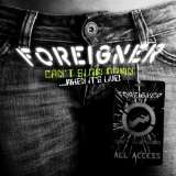 Foreigner Can't Slow Down-When..