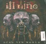 Ill Nino Dead New World (digi + bonus)