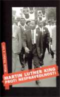 Filosofia Martin Luther King proti nespravedlnosti