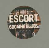 Escort Cocaine Blues